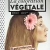 La coloration végétale (0000)