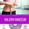 Ma gym minceur - Livre + DVD