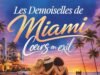 Les Demoiselles de Miami — Cœurs en Exil