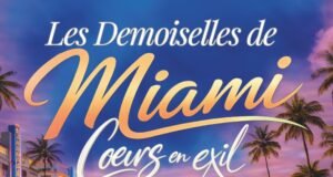 Les Demoiselles de Miami — Cœurs en Exil