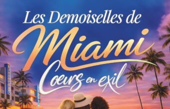 Les Demoiselles de Miami — Cœurs en Exil